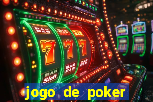 jogo de poker online gratis