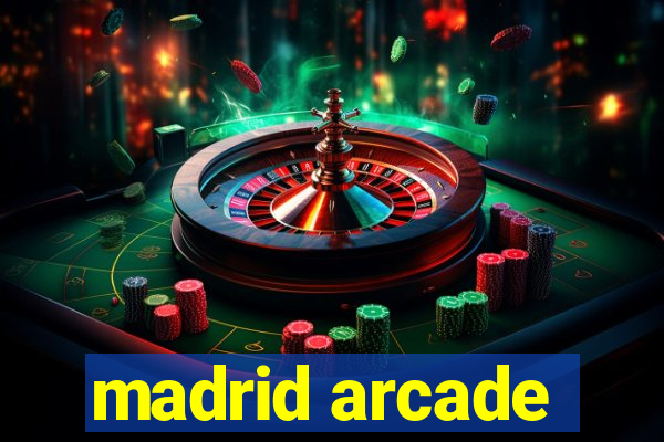 madrid arcade