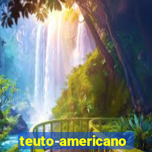 teuto-americano