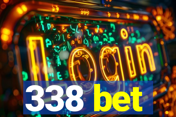 338 bet