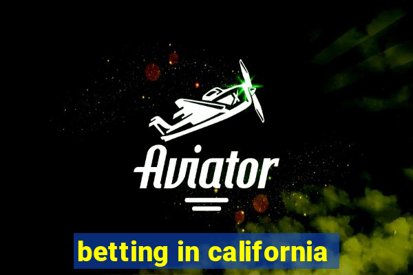 betting in california