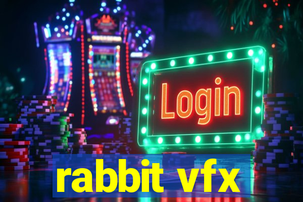 rabbit vfx