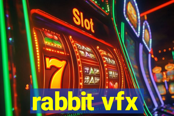 rabbit vfx