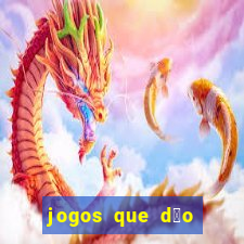 jogos que d茫o dinheiro sem dep贸sito