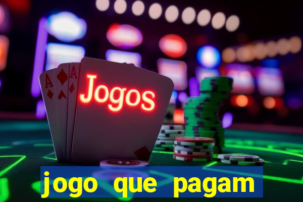 jogo que pagam para jogar