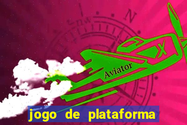 jogo de plataforma que ganha dinheiro