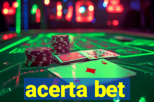 acerta bet