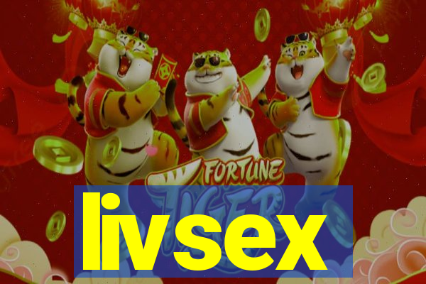 livsex