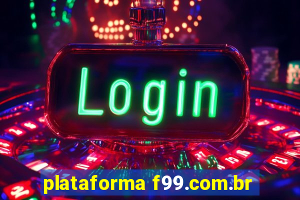 plataforma f99.com.br