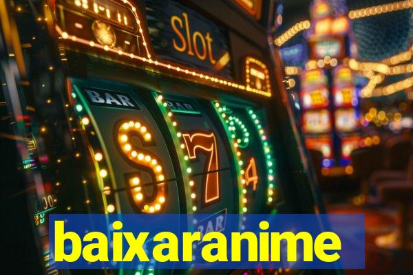 baixaranime