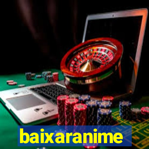 baixaranime