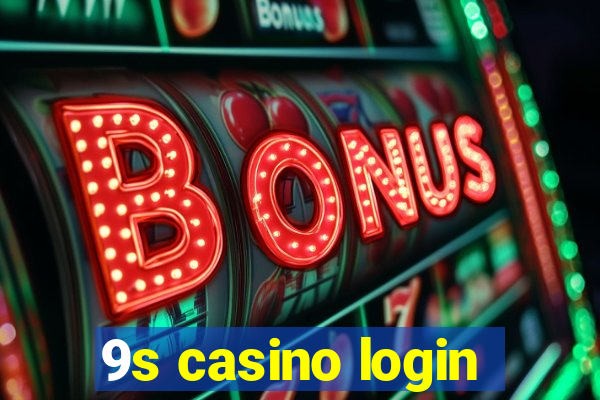 9s casino login