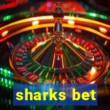 sharks bet