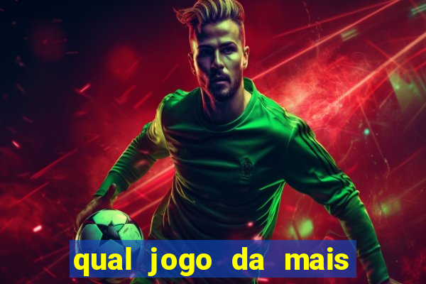 qual jogo da mais dinheiro no bet365