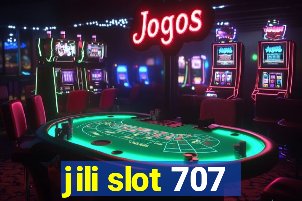 jili slot 707