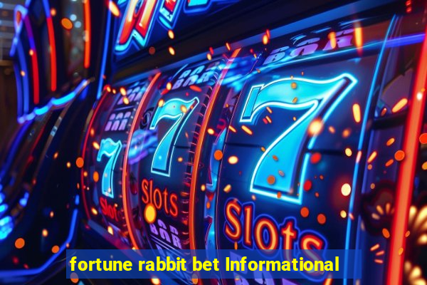 fortune rabbit bet Informational