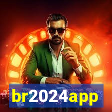 br2024app