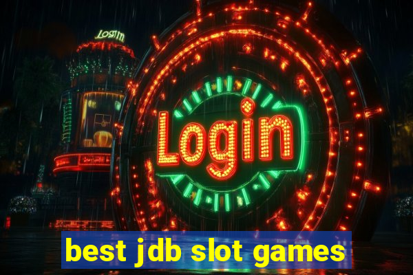 best jdb slot games