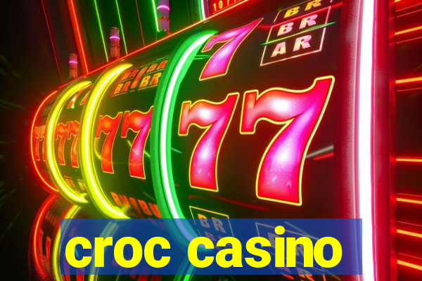 croc casino