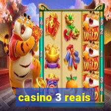 casino 3 reais