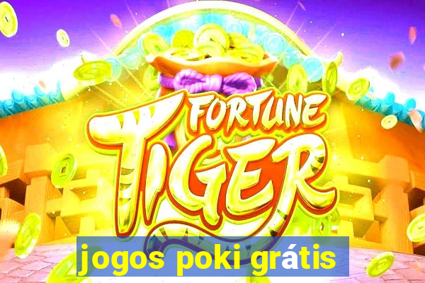 jogos poki grátis