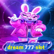 dream 777 slot