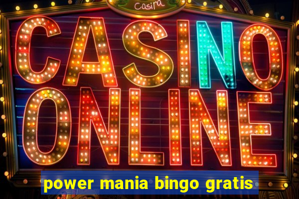 power mania bingo gratis