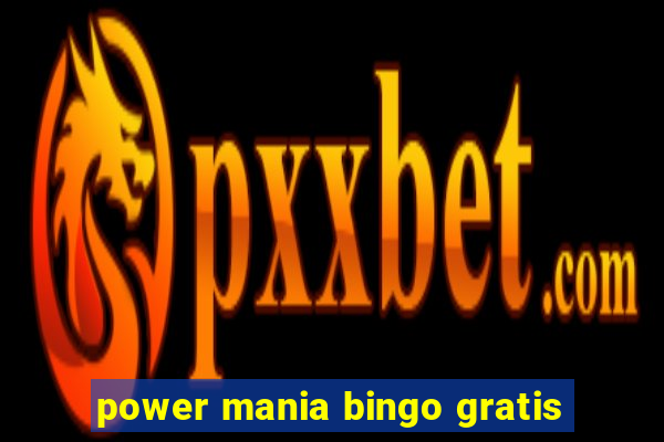 power mania bingo gratis