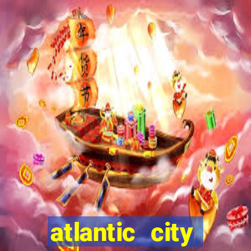 atlantic city casino and resort