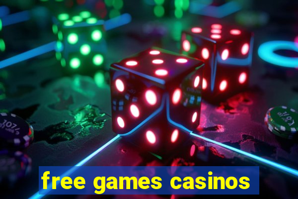 free games casinos