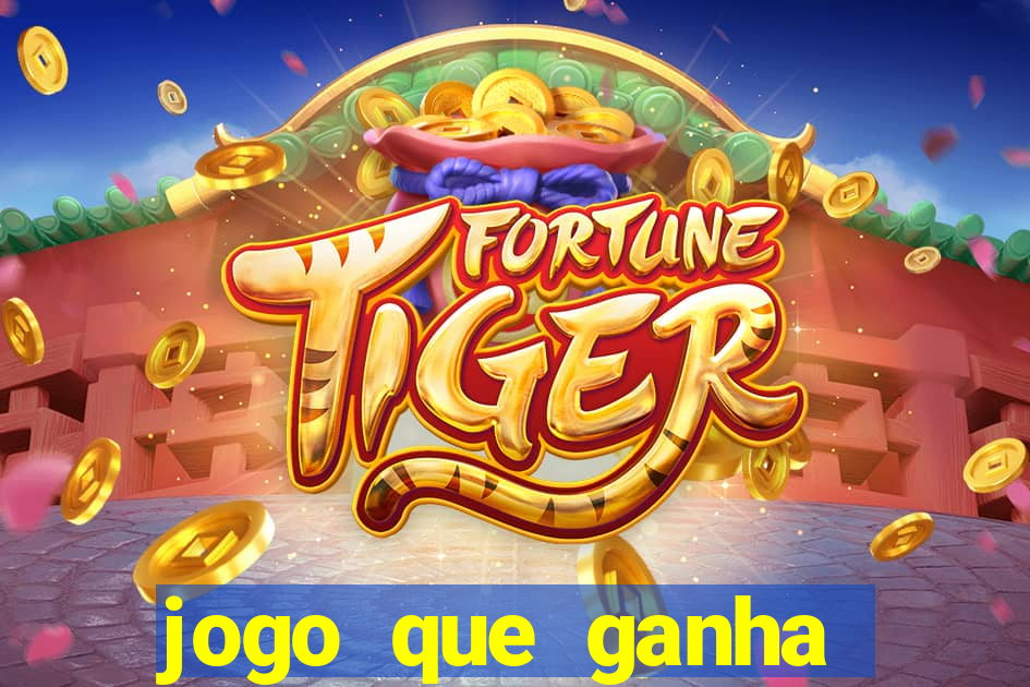 jogo que ganha dinheiro de verdade