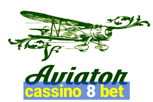 cassino 8 bet