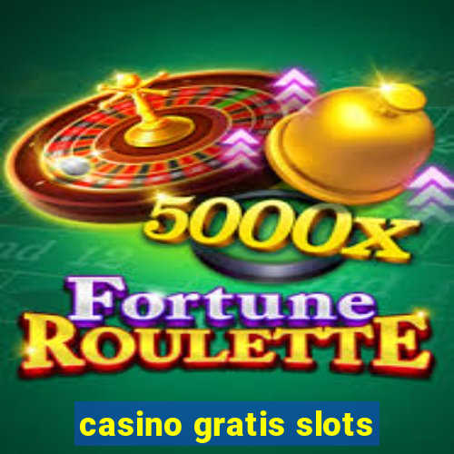 casino gratis slots