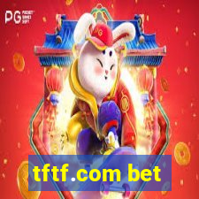 tftf.com bet