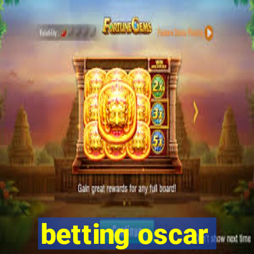 betting oscar