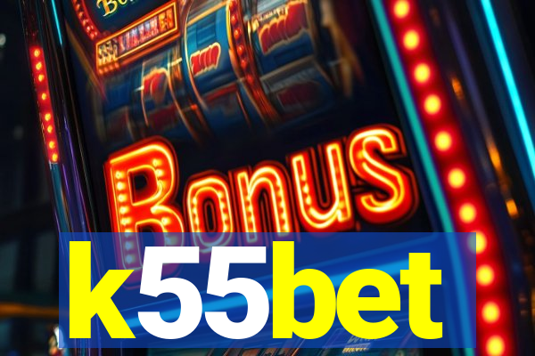 k55bet