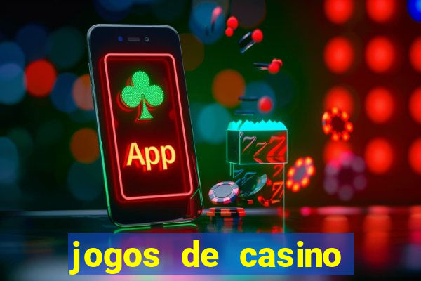 jogos de casino com bonus gratis