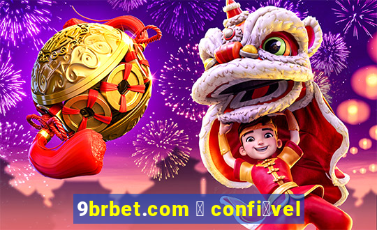 9brbet.com 茅 confi谩vel