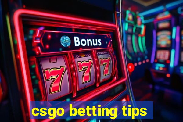 csgo betting tips