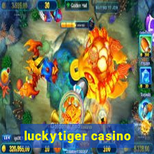 luckytiger casino