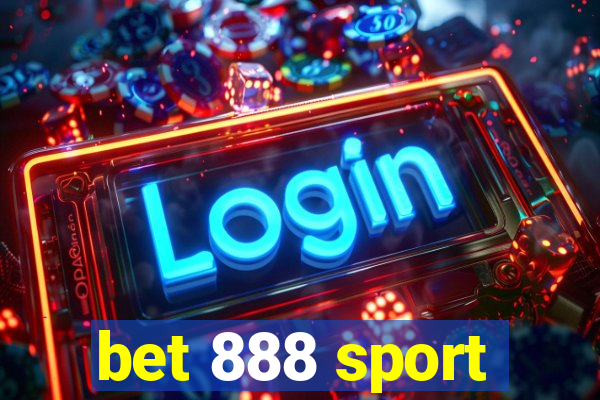 bet 888 sport