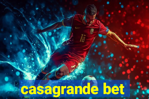 casagrande bet