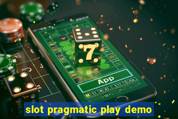 slot pragmatic play demo