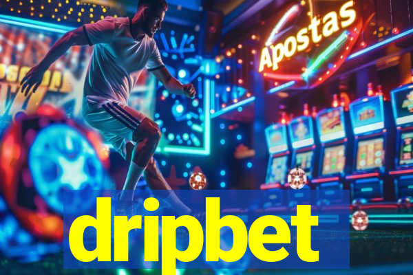 dripbet