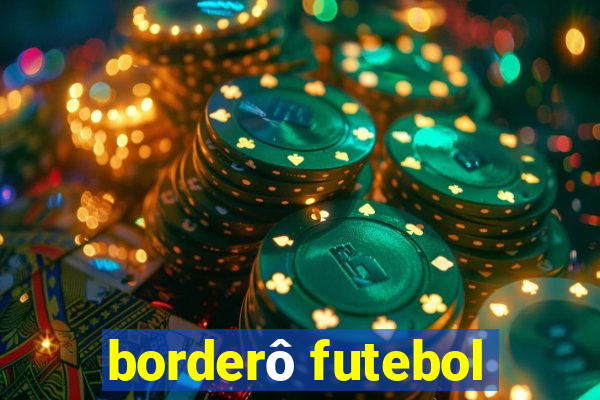 borderô futebol