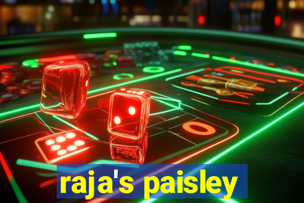 raja's paisley