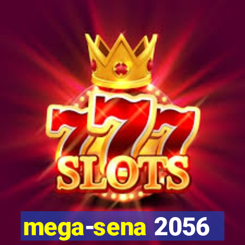 mega-sena 2056