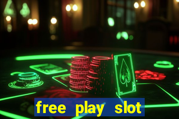 free play slot machines no downloading