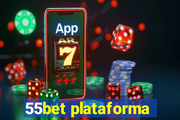 55bet plataforma