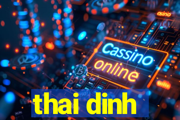 thai dinh